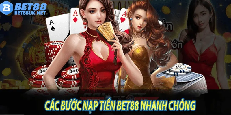 Các phương thức nạp tiền Bet88 được sử dụng nhiều nhất hiện nay